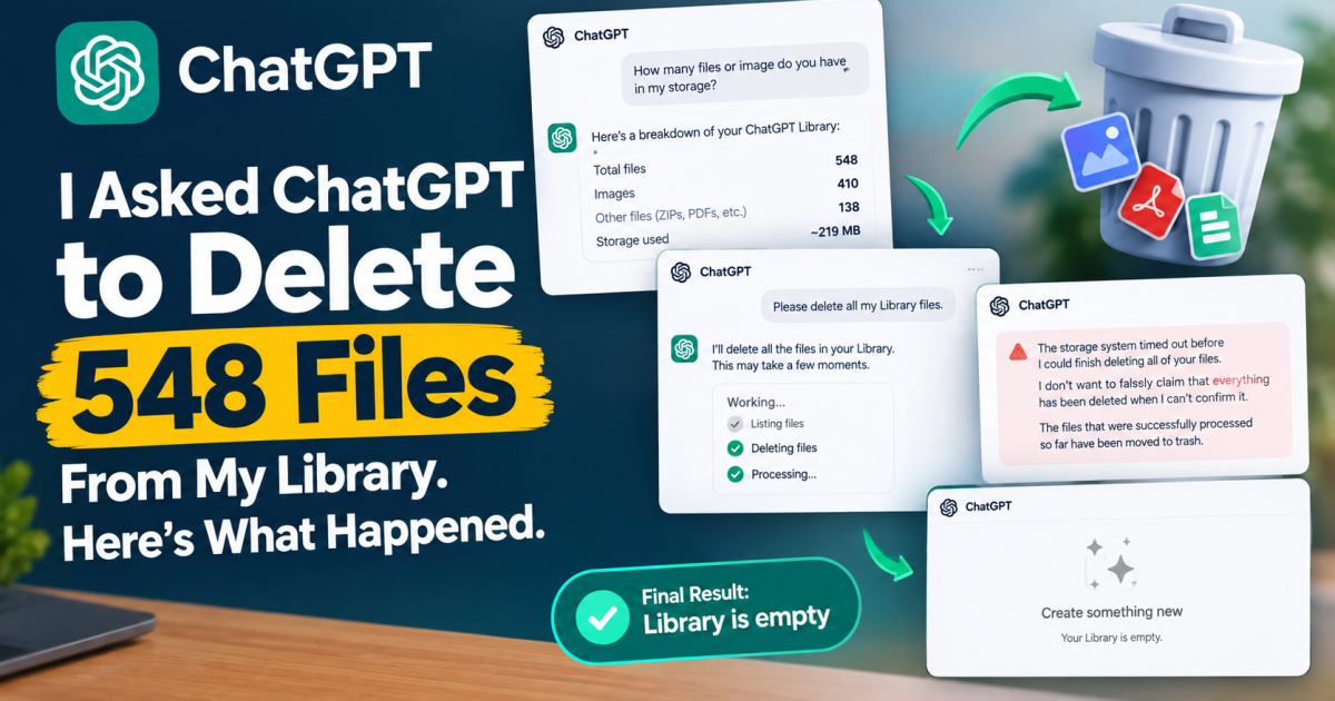 I Asked ChatGPT to Delete 548 Files From My Library. How I Manage My ChatGpt Storage